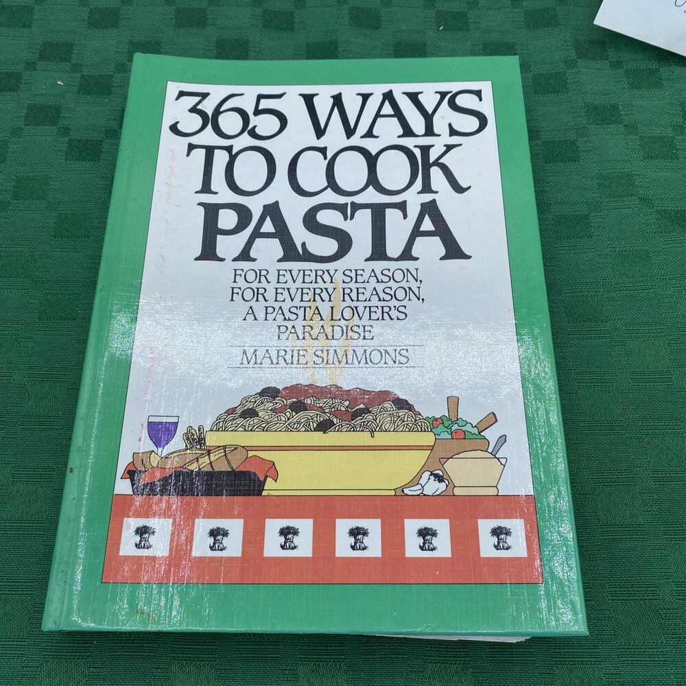 365 Ways to Cook Pasta, By Marie Steven’s, Hardcover With Wire Binding, Cookbook